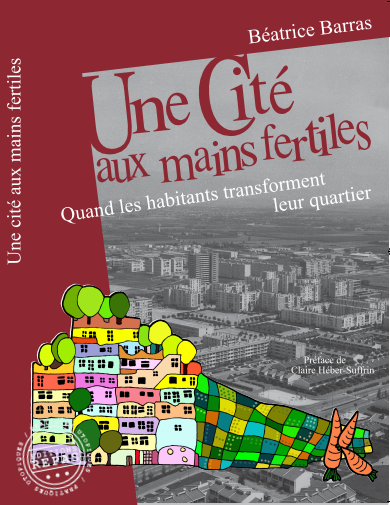 UNE CITE AUX MAINS FERTILES